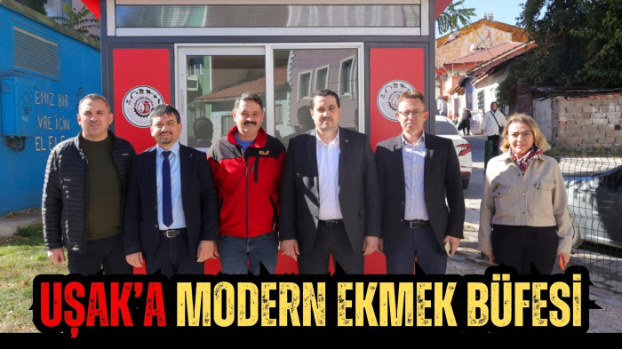 UŞAK’A MODERN EKMEK BÜFESİ