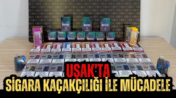 UŞAK’TA SİGARA KAÇAKÇILIĞI İLE MÜCADELE