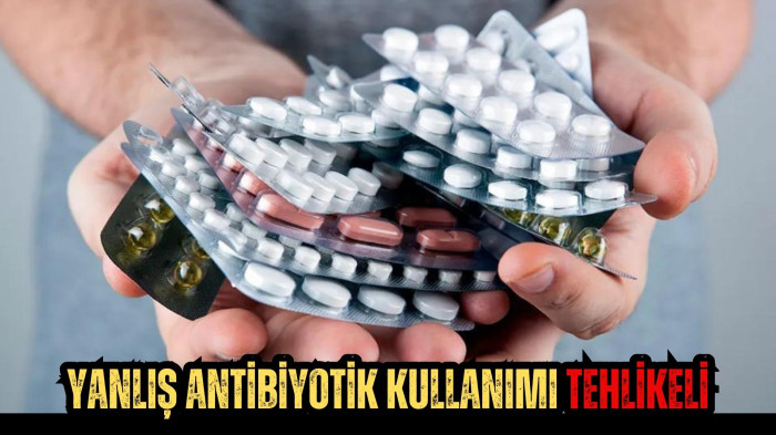 Yanlış Antibiyotik Kullanımı Tehlikeli